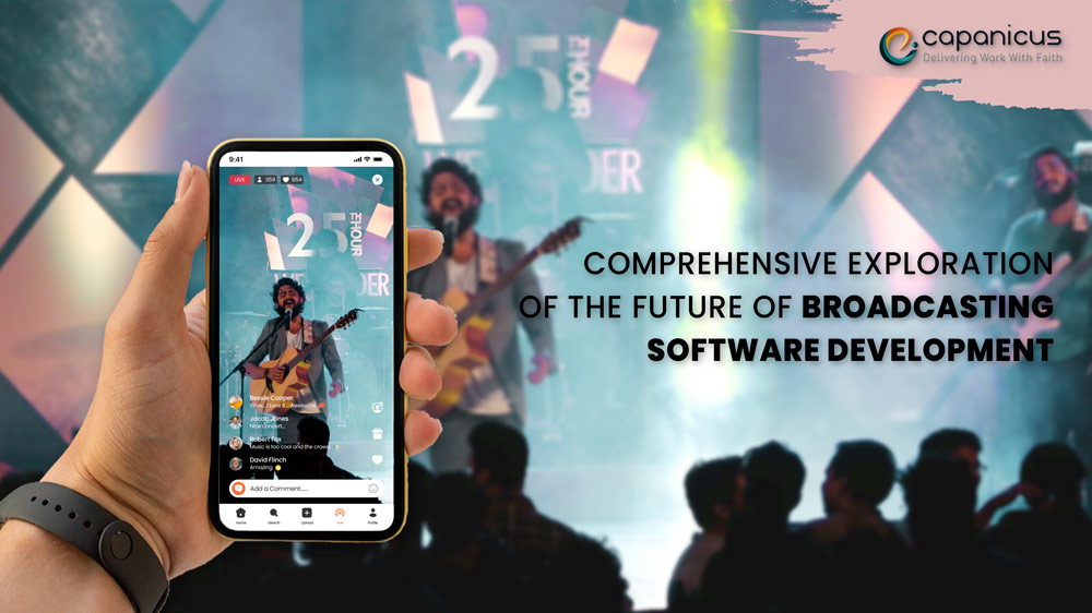 Broadcasting software development